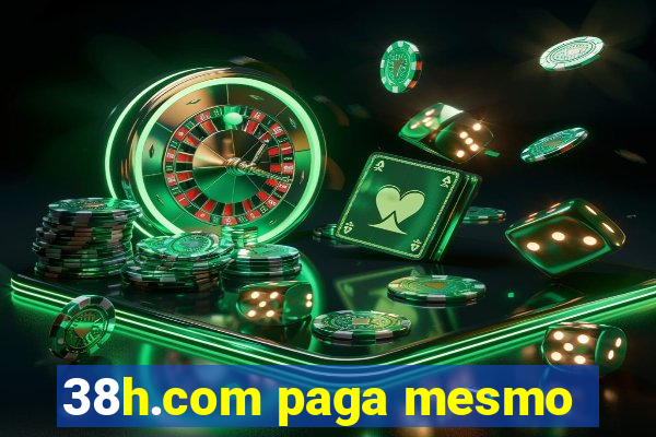 38h.com paga mesmo